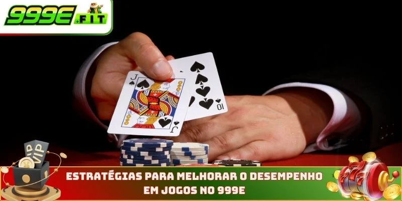 Estratégias para melhorar o desempenho em jogos no 999E