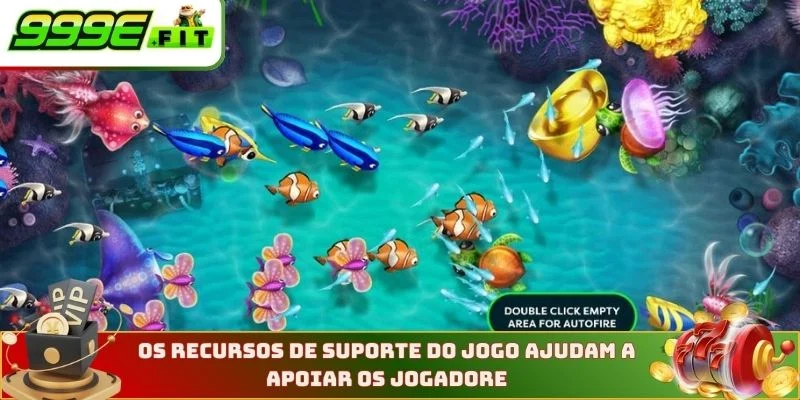Os recursos de suporte do jogo ajudam a apoiar os jogadores