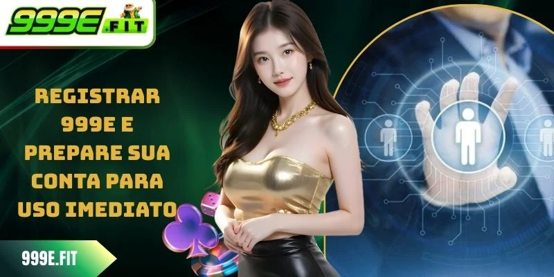 Registrar 999E operação rápida e simples, ativação em poucos minutos. Isso permite que os usuários experimentem o serviço de forma prática.
